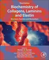 Biochemistry of Collagens, Laminins and Elastin: Structure, Function and Biomarkers 0128098473 Book Cover