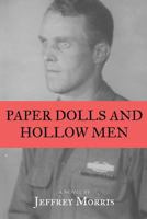 Paper Dolls & Hollow Men 1457566915 Book Cover