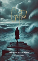 Gifted: Im Rausch der Gedanken (German Edition) 3759778283 Book Cover