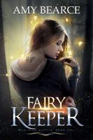 Fairy Keeper 1948661152 Book Cover