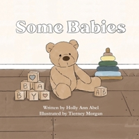 Some Babies B0D9CF4ZYT Book Cover
