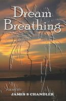 Dream Breathing 144990632X Book Cover