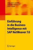 Einfuhrung in Business Intelligence Mit SAP Netweaver 7.0 3540795367 Book Cover