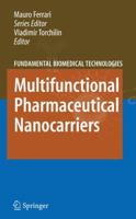 Multifunctional Pharmaceutical Nanocarriers 1441926275 Book Cover