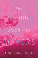The Beautiful Book for Lovers 1946732737 Book Cover