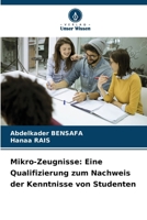 Mikro-Zeugnisse: Eine Qualifizierung zum Nachweis der Kenntnisse von Studenten (German Edition) 6209408478 Book Cover