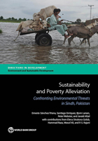 Sustainability and Poverty Alleviation: Confronting Environmental Threats in Sindh, Pakistan 1464804524 Book Cover