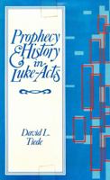 Prophecy and History in Luke-Acts 0800606329 Book Cover