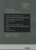 Statutory Supplement to Cases and Materials on Employment Discrimination and Employment Law 0314280391 Book Cover