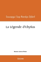 La Légende d'Ubytius (French Edition) 2414501294 Book Cover