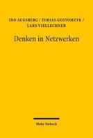 Denken in Netzwerken: Zur Rechts- Und Gesellschaftstheorie Karl-Heinz Ladeurs 3161499247 Book Cover