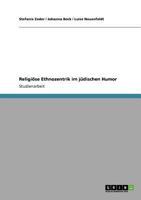 Religiöse Ethnozentrik im jüdischen Humor 3640920368 Book Cover