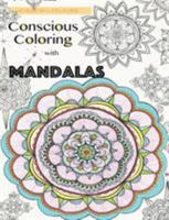 Conscious Coloring Mandalas 0692670297 Book Cover