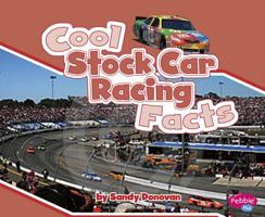 Cool Stock Car Racing Facts 1429653027 Book Cover