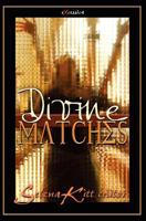 Divine Matches 1453683399 Book Cover