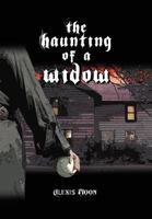 The Haunting of a Widow 1465394818 Book Cover