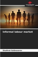 Informal labour market 6209284272 Book Cover