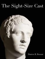 The Sight-Size Cast 0980045487 Book Cover