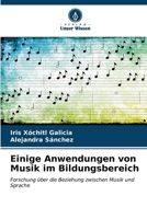 Einige Anwendungen von Musik im Bildungsbereich (German Edition) 6207054164 Book Cover