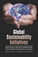Global Sustainability Initiatives: New Models and New Approaches (PB) 1593118139 Book Cover
