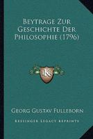 Beyträge Zur Geschichte Der Philosophie: Nebst Registern, Volumes 11-12 1104723387 Book Cover