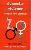 Domestic Violence: Action for Change 1873797230 Book Cover