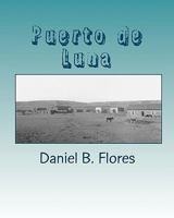 Puerto de Luna: Shadows of the Past 1451567596 Book Cover