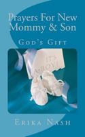 Prayers For New Mommy & Son 1548391077 Book Cover