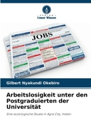 Arbeitslosigkeit unter den Postgraduierten der Universität (German Edition) 6208558417 Book Cover