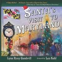 Santa's Visit to Maryland: A Parody of "T'was the Night Before Christmas" Based on Maryland B0CHL7H18T Book Cover