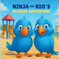 Ninja and Rio's Seaside Adventure B0GJ4SLM9J Book Cover
