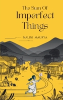 The sum of Imperfect Things 9369547568 Book Cover