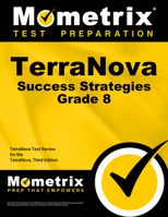 Terranova Success Strategies Grade 8 Study Guide: Terranova Test Review for the Terranova, Third Edition 1516703456 Book Cover