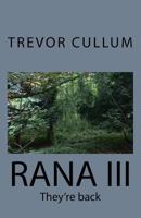 Rana III: They're back 1539170187 Book Cover