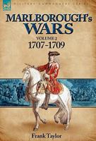Marlborough's Wars: Volume 2-1707-1709 0857060872 Book Cover
