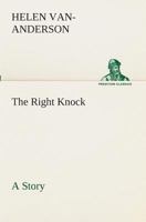 The Right Knock A Story 1523816899 Book Cover