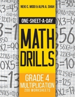 One-Sheet-A-Day Math Drills: Grade 4 Multiplication - 200 Worksheets (Book 11 of 24) 1627342133 Book Cover