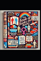 The Book of Books on Books B0DQGYDSBJ Book Cover