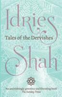 Tales of the Dervishes: Teaching-Stories of the Sufi Masters over the Past Thousand Years 0140193588 Book Cover