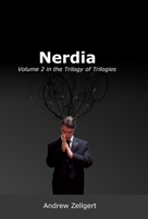 Nerdia: Volume 2 in the Trilogy of Trilogies 1716158907 Book Cover
