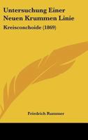 Untersuchung Einer Neuen Krummen Linie: Kreisconchoide (1869) 1160266727 Book Cover