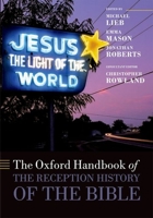 The Oxford Handbook of the Reception History of the Bible 0199670390 Book Cover