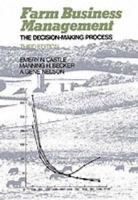 Farm Business Management: The Decision Making Process (3rd Edition) 0023202009 Book Cover