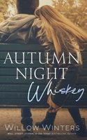 Autumn Night Whiskey B0CNDRG7GN Book Cover