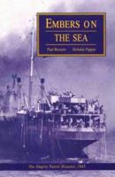 Embers on the sea: The Empire Patrol disaster, 1945 1875684123 Book Cover