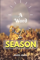 A Word In Season: Highlights B0851MJH9J Book Cover