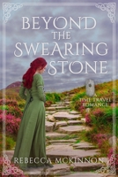 Beyond the Swearing Stone B0DBPF9C9R Book Cover