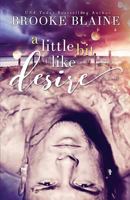A Little Bit Like Desire 1723347094 Book Cover