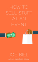How to Sell Stuff at an Event 1621061582 Book Cover