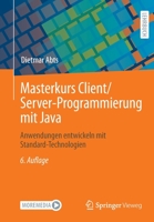 Masterkurs Client/Server-Programmierung mit Java: Anwendungen entwickeln mit Standard-Technologien 3658371994 Book Cover